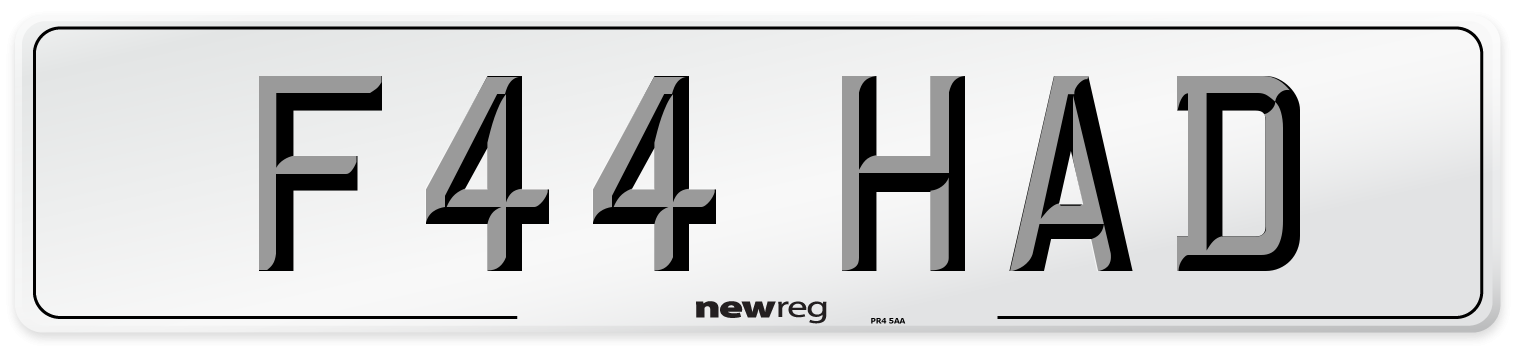 F44 HAD Number Plate from New Reg